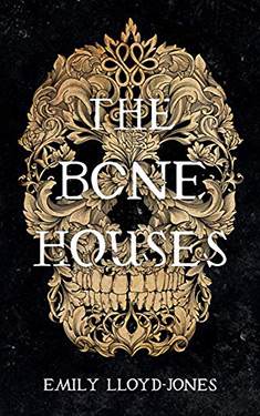 Cover of The Bone Houses