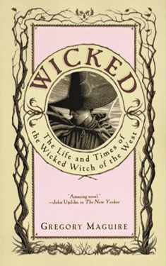 Cover of Wicked: The Life and Times of the Wicked Witch of the West