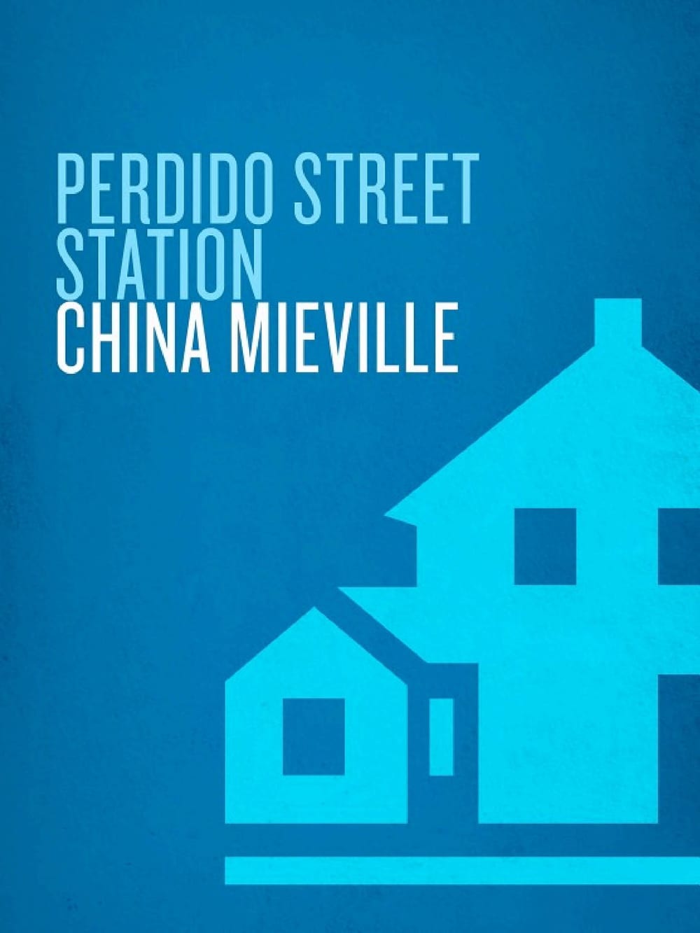 Cover of Perdido Street Station