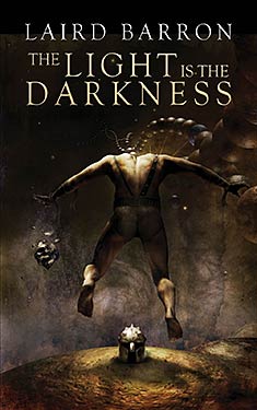 Cover of The Light Is the Darkness